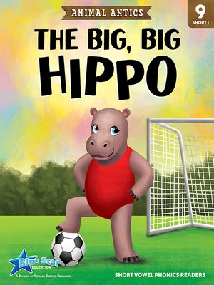 cover image of The Big, Big Hippo